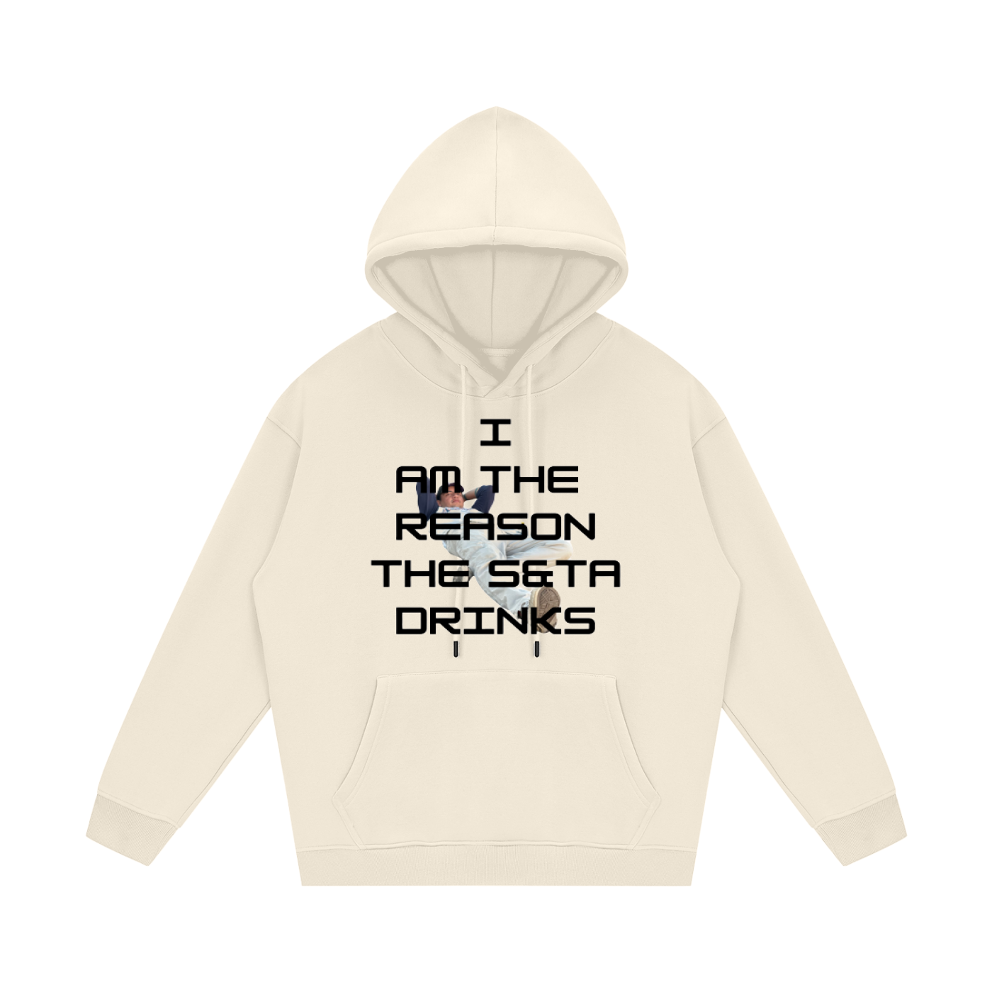 I am the reason,S&TA,Hoodie,cbass