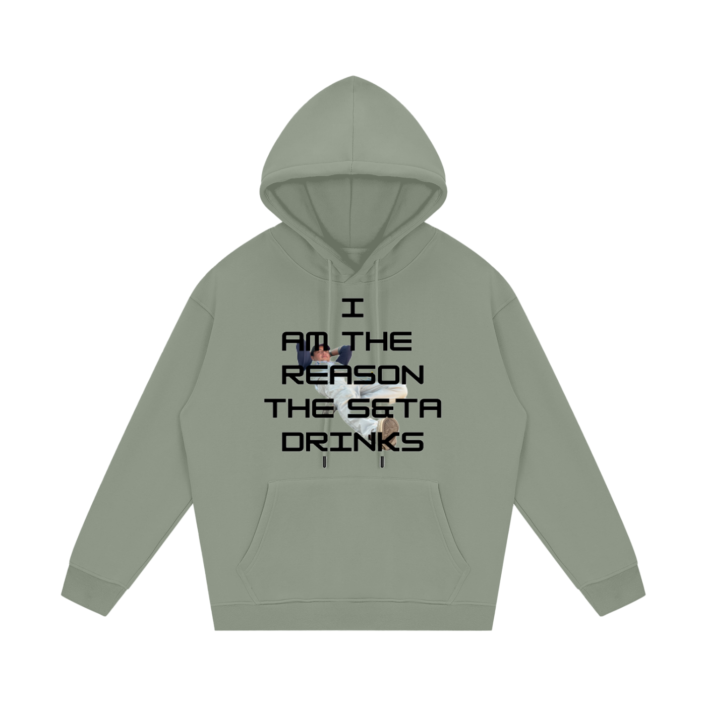 I am the reason,S&TA,Hoodie,cbass