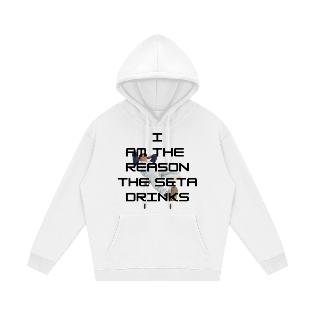 I am the reason,S&TA,Hoodie,cbass