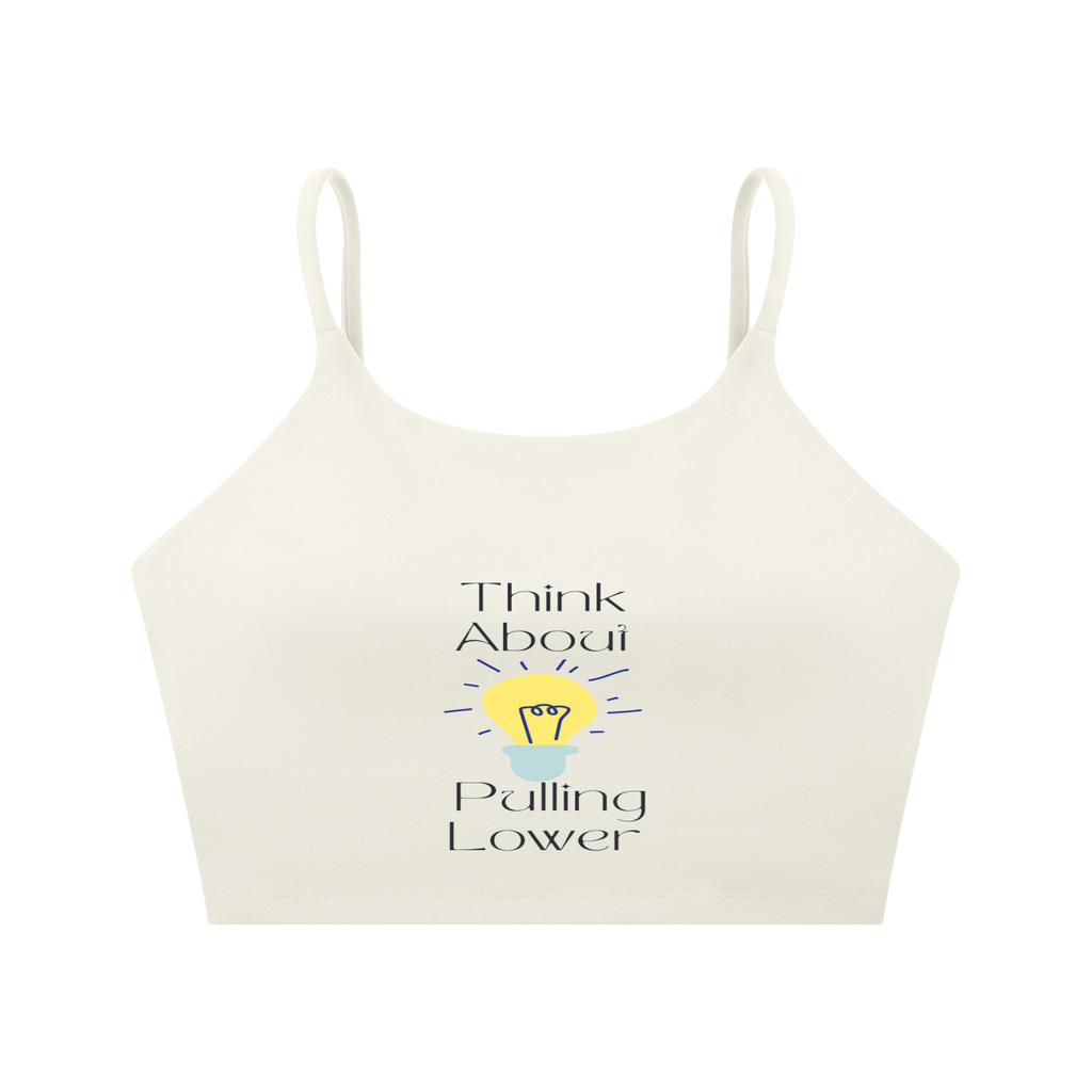 think about pulling lower,sports bra